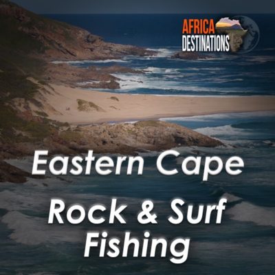 Rock and Surf Fishing Eastern Cape South Africa
